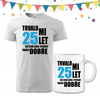 Poháry.com® Narozeninové tričko se šerpou k 25. narozeninám - bílé XXL pánské